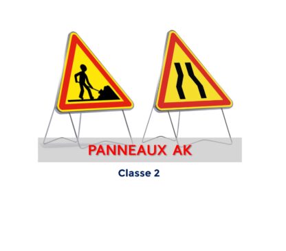 • PANNEAU DE SIGNALISATION TYPE AK - CLASSE 2